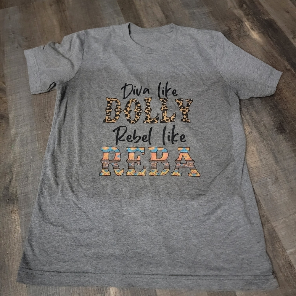 Diva Like Dolly Rebel like Reba Tee size medium